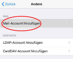 iPhone Menü Andere mit markierter Option Mail-Account hinzufügen